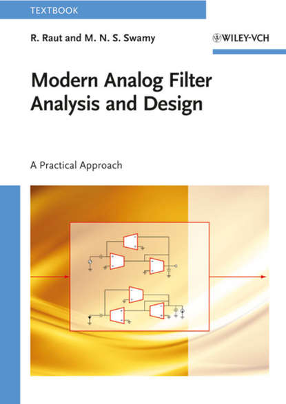Скачать книгу Modern Analog Filter Analysis and Design. A Practical Approach