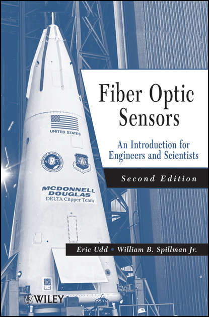 Скачать книгу Fiber Optic Sensors. An Introduction for Engineers and Scientists