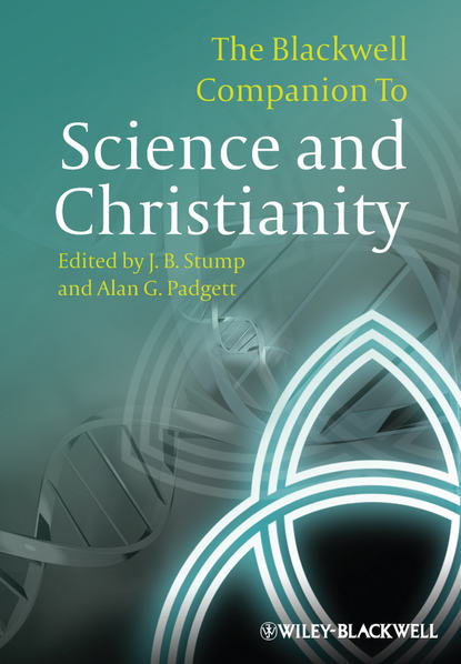 Скачать книгу The Blackwell Companion to Science and Christianity