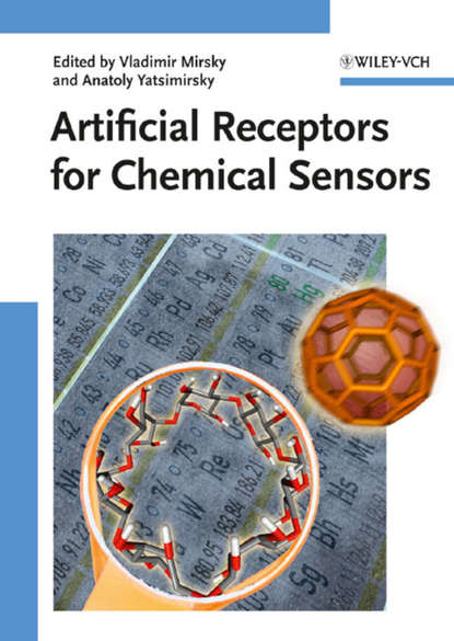 Скачать книгу Artificial Receptors for Chemical Sensors