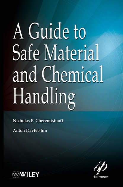 Скачать книгу A Guide to Safe Material and Chemical Handling