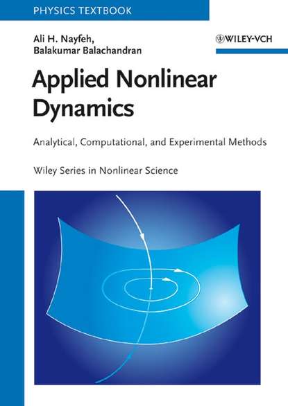 Скачать книгу Applied Nonlinear Dynamics. Analytical, Computational and Experimental Methods