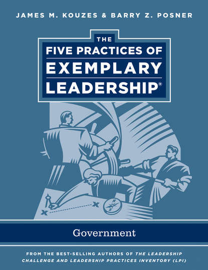 The Five Practices of Exemplary Leadership. Government