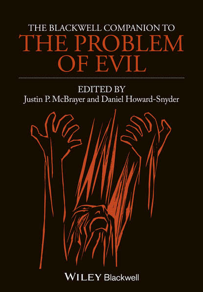 Скачать книгу The Blackwell Companion to The Problem of Evil