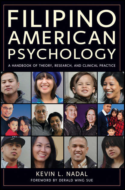 Скачать книгу Filipino American Psychology. A Handbook of Theory, Research, and Clinical Practice