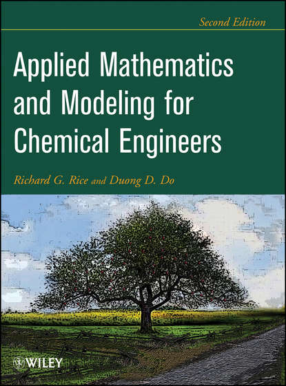 Скачать книгу Applied Mathematics And Modeling For Chemical Engineers