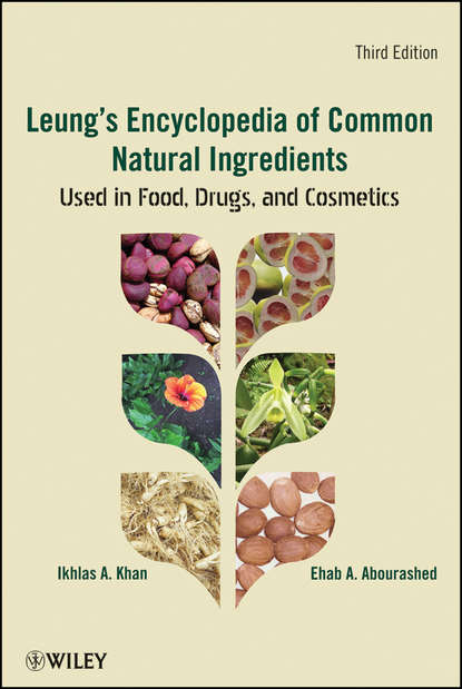 Скачать книгу Leung's Encyclopedia of Common Natural Ingredients. Used in Food, Drugs and Cosmetics