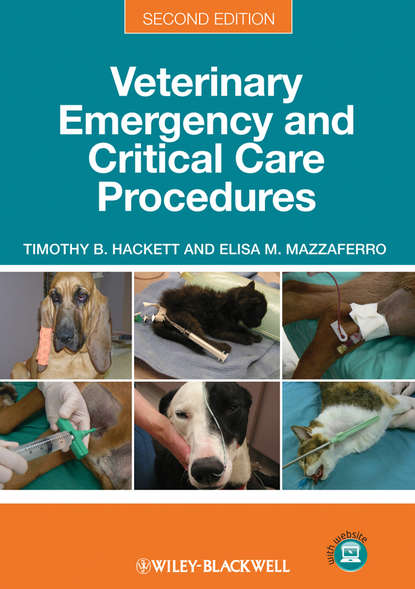 Скачать книгу Veterinary Emergency and Critical Care Procedures, Enhanced Edition