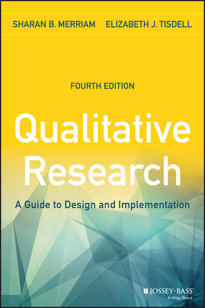 Скачать книгу Qualitative Research. A Guide to Design and Implementation