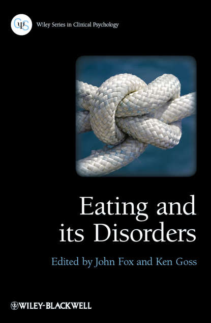 Скачать книгу Eating and its Disorders
