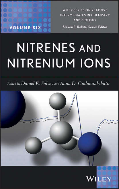 Скачать книгу Nitrenes and Nitrenium Ions