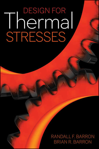 Скачать книгу Design for Thermal Stresses