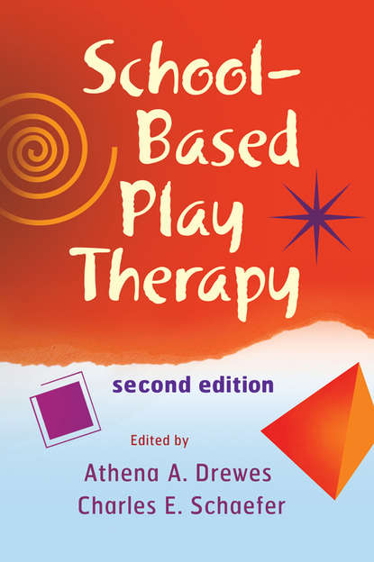 Скачать книгу School-Based Play Therapy