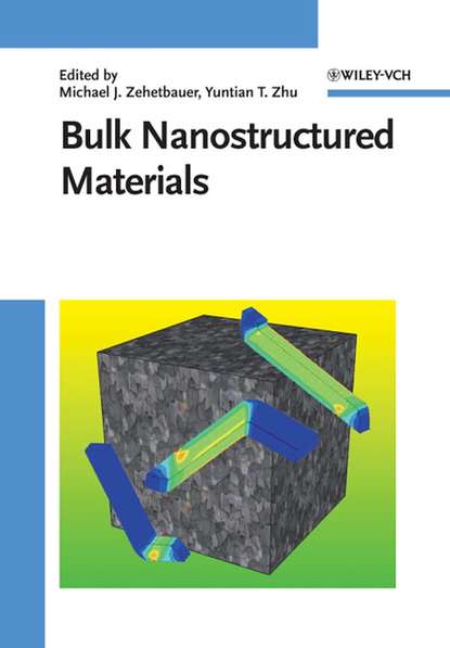 Скачать книгу Bulk Nanostructured Materials