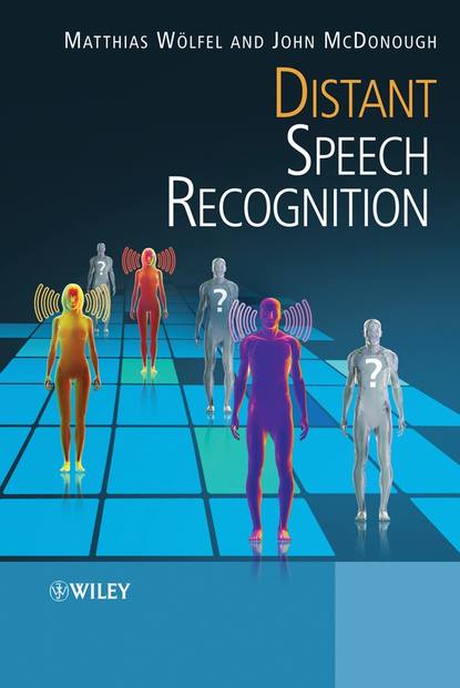 Скачать книгу Distant Speech Recognition