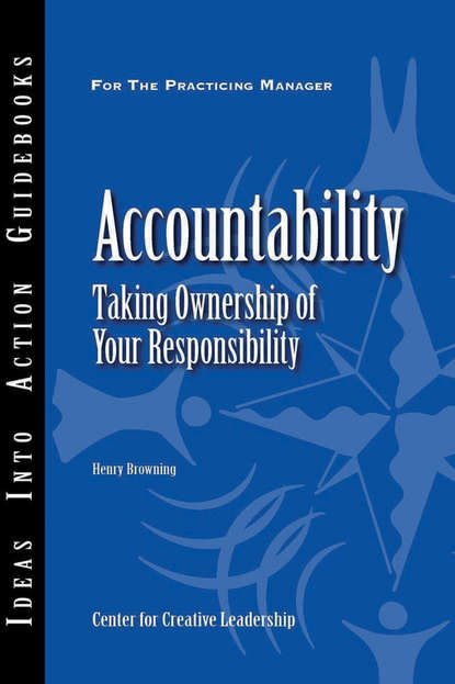 Скачать книгу Accountability. Taking Ownership of Your Responsibility