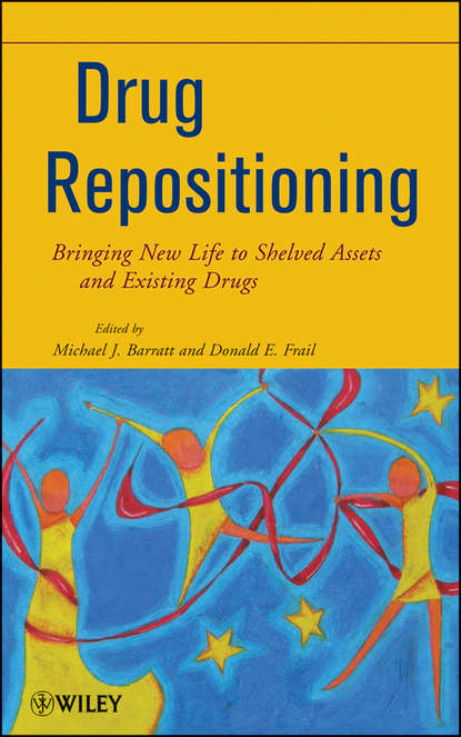 Скачать книгу Drug Repositioning. Bringing New Life to Shelved Assets and Existing Drugs