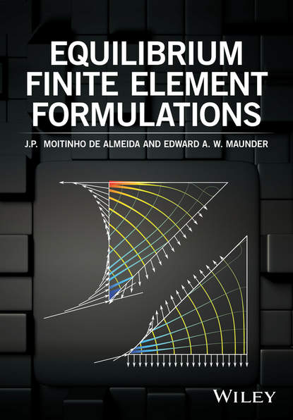 Скачать книгу Equilibrium Finite Element Formulations