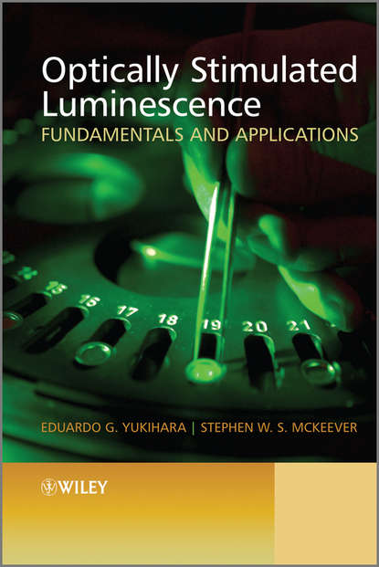 Скачать книгу Optically Stimulated Luminescence. Fundamentals and Applications