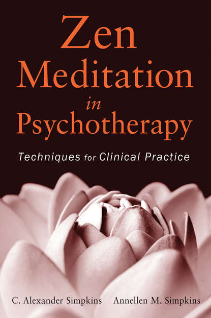 Скачать книгу Zen Meditation in Psychotherapy. Techniques for Clinical Practice
