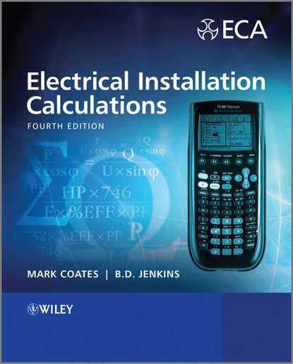 Скачать книгу Electrical Installation Calculations. For Compliance with BS 7671:2008