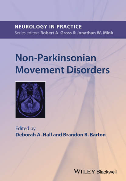 Скачать книгу Non-Parkinsonian Movement Disorders