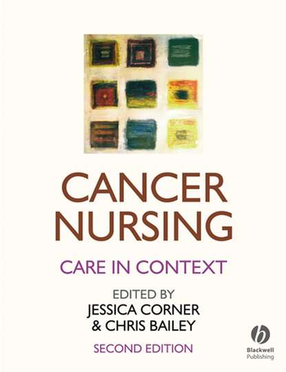 Скачать книгу Cancer Nursing. Care in Context