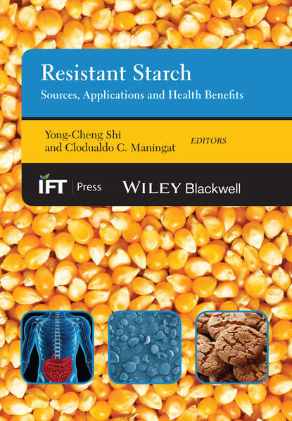 Скачать книгу Resistant Starch. Sources, Applications and Health Benefits