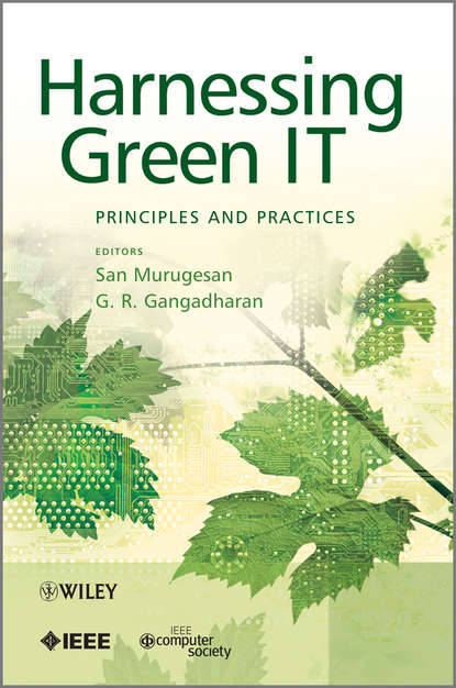 Скачать книгу Harnessing Green IT. Principles and Practices