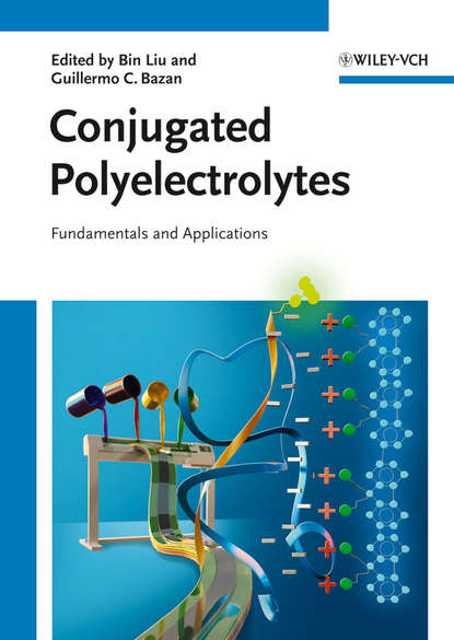 Скачать книгу Conjugated Polyelectrolytes. Fundamentals and Applications