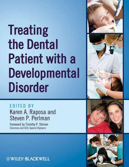 Скачать книгу Treating the Dental Patient with a Developmental Disorder