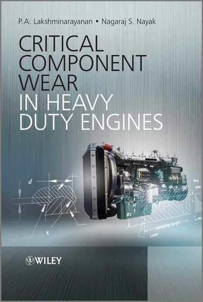 Скачать книгу Critical Component Wear in Heavy Duty Engines