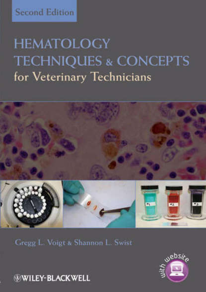 Скачать книгу Hematology Techniques and Concepts for Veterinary Technicians