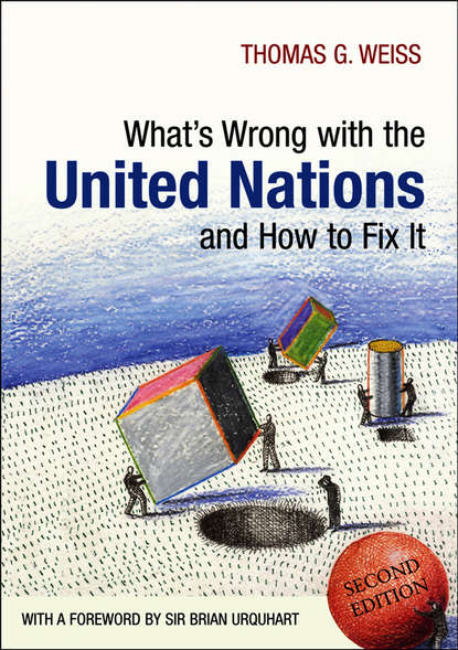 Скачать книгу What's Wrong with the United Nations and How to Fix it