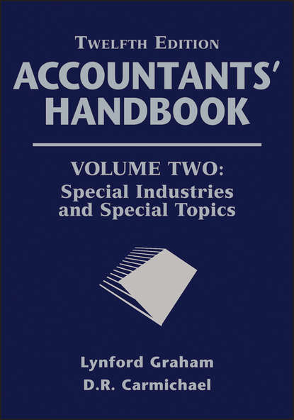 Скачать книгу Accountants' Handbook, Special Industries and Special Topics