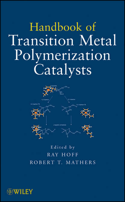 Скачать книгу Handbook of Transition Metal Polymerization Catalysts