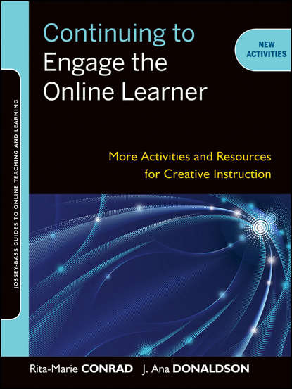 Скачать книгу Continuing to Engage the Online Learner. More Activities and Resources for Creative Instruction