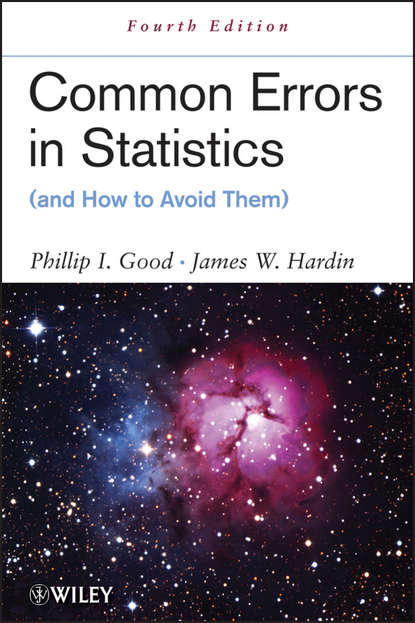 Скачать книгу Common Errors in Statistics (and How to Avoid Them)
