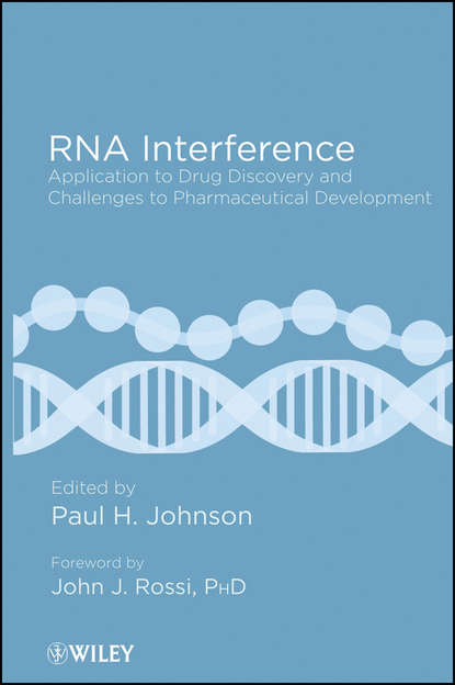 Скачать книгу RNA Interference. Application to Drug Discovery and Challenges to Pharmaceutical Development