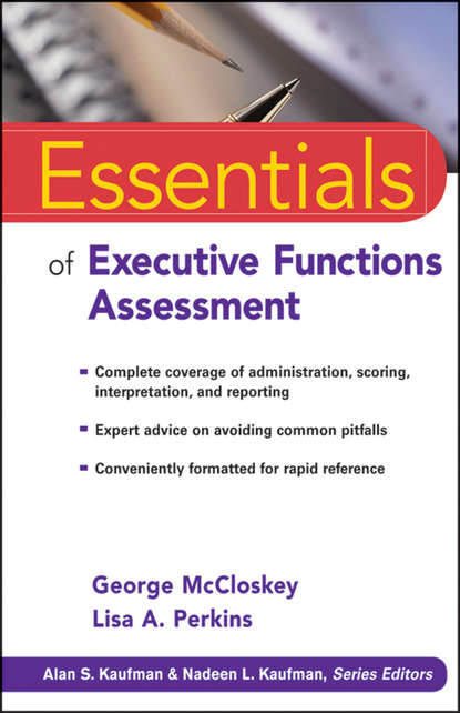 Скачать книгу Essentials of Executive Functions Assessment