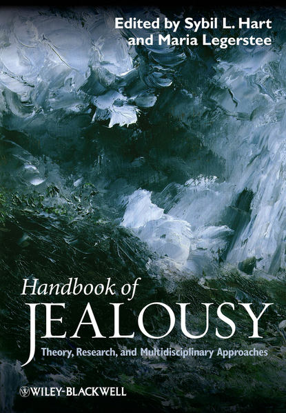 Скачать книгу Handbook of Jealousy. Theory, Research, and Multidisciplinary Approaches