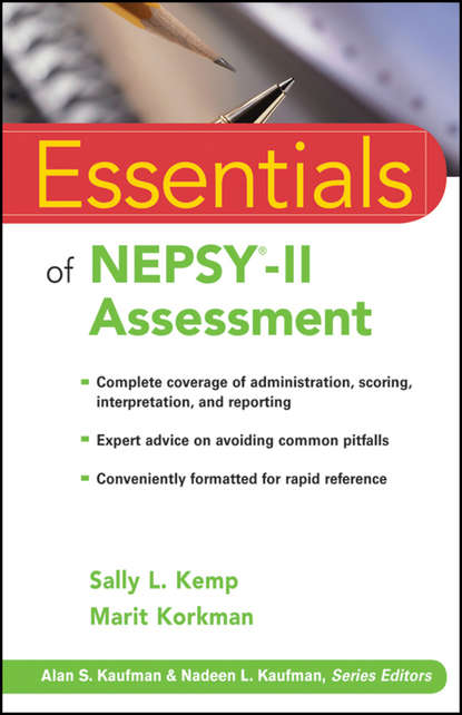 Скачать книгу Essentials of NEPSY-II Assessment