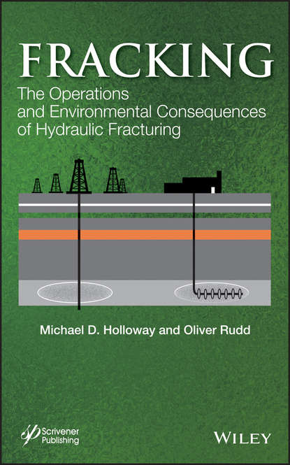 Скачать книгу Fracking. The Operations and Environmental Consequences of Hydraulic Fracturing