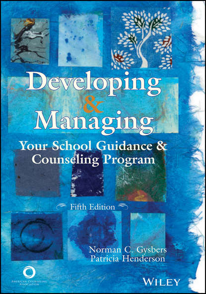 Скачать книгу Developing and Managing Your School Guidance and Counseling Program