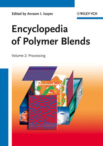 Скачать книгу Encyclopedia of Polymer Blends, Volume 2. Processing