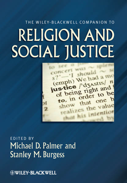 Скачать книгу The Wiley-Blackwell Companion to Religion and Social Justice