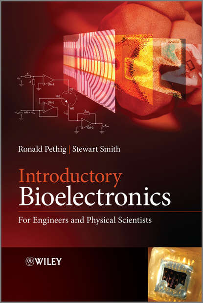 Скачать книгу Introductory Bioelectronics. For Engineers and Physical Scientists