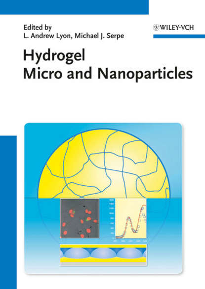 Скачать книгу Hydrogel Micro and Nanoparticles