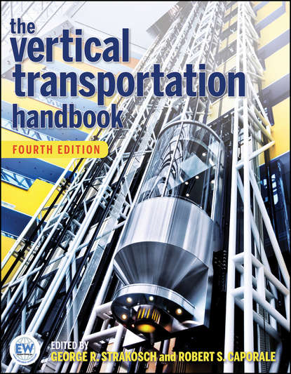 Скачать книгу The Vertical Transportation Handbook