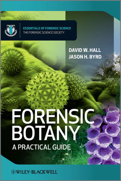 Скачать книгу Forensic Botany. A Practical Guide